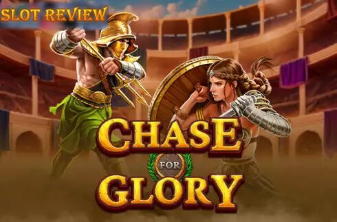 Chase for Glory